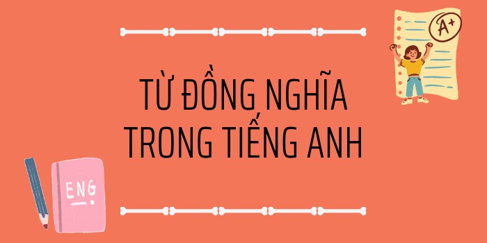 Định Nghĩa Về Từ Đồng Nghĩa